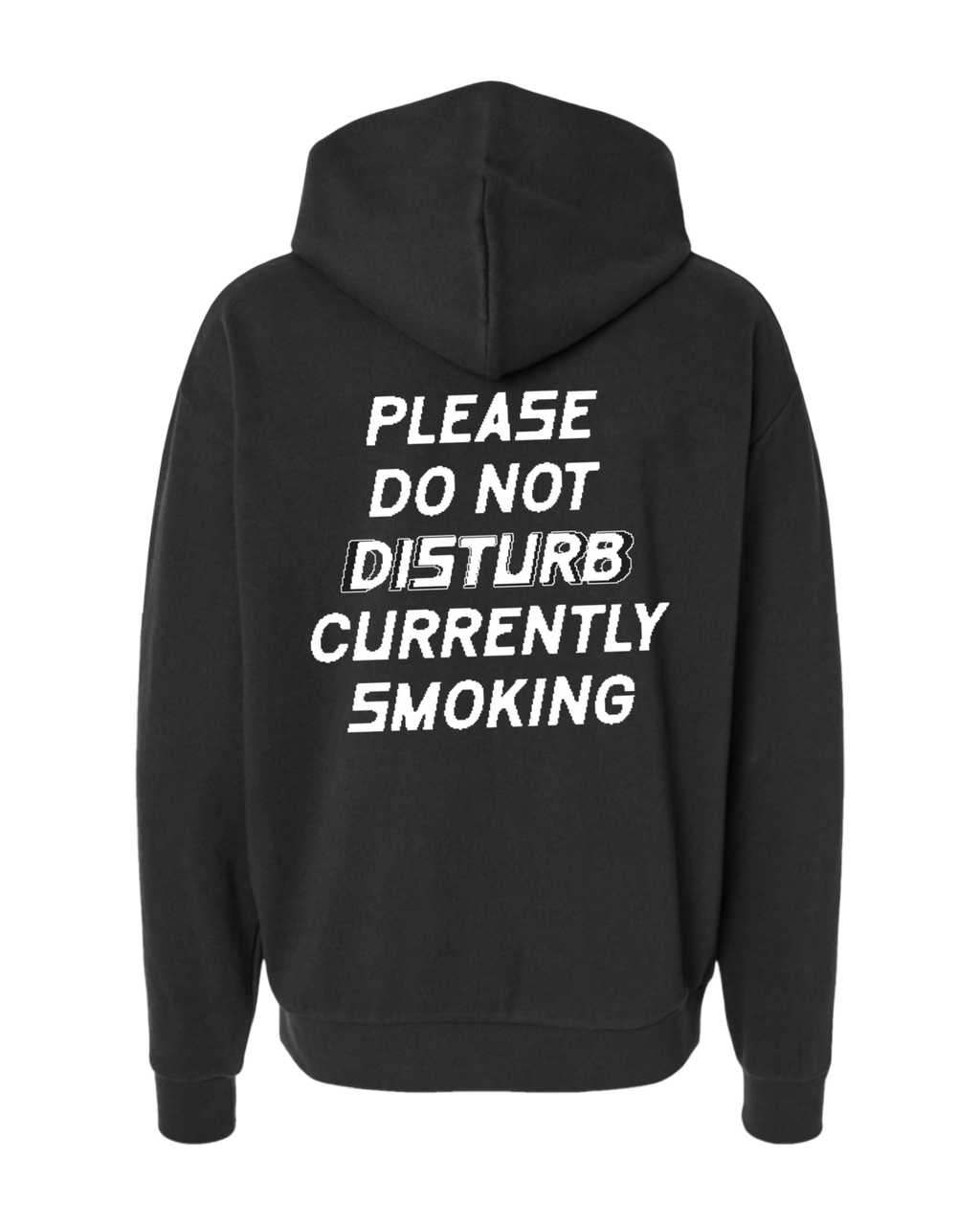 Please Do Not Disturb - Currently Smoking