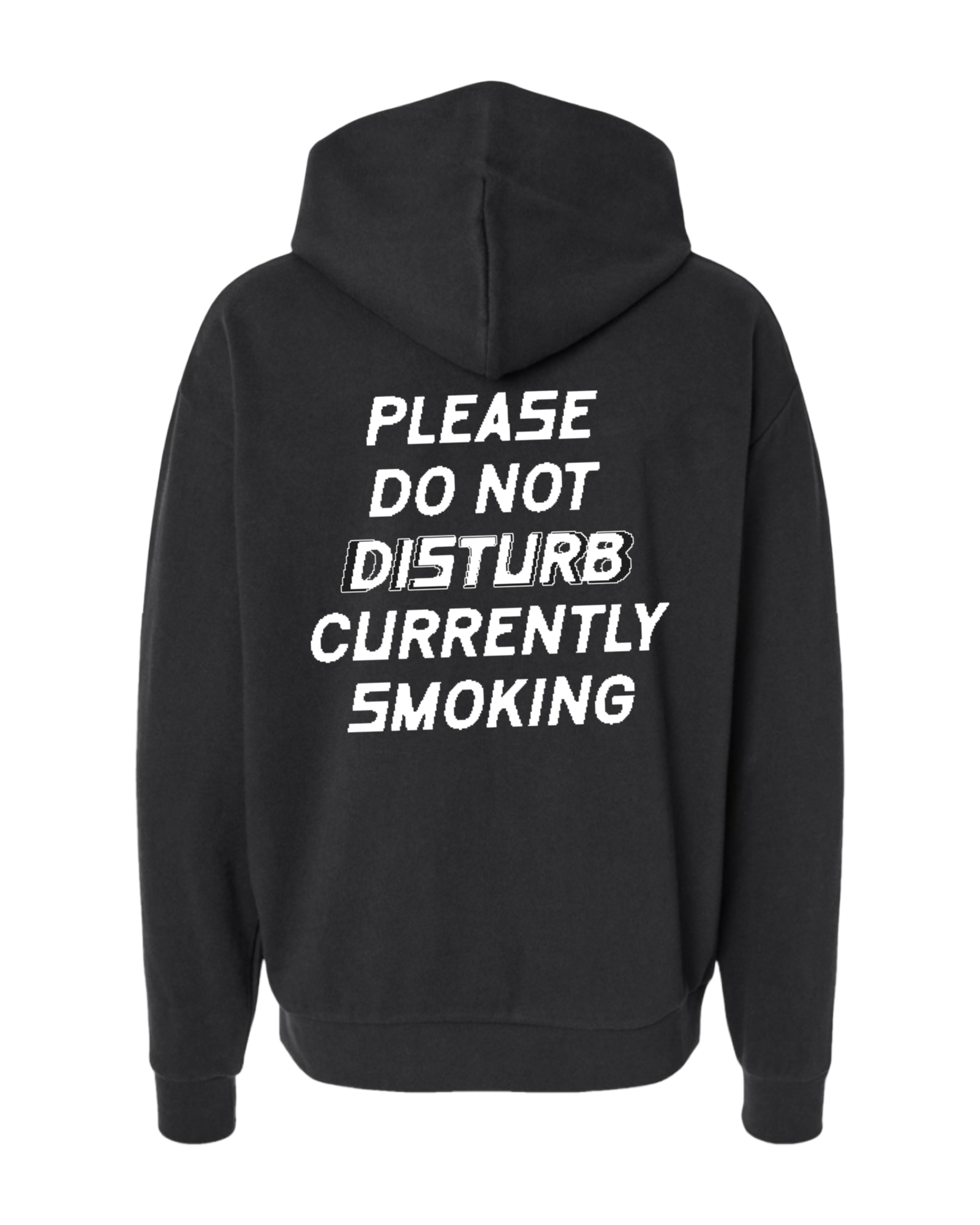 Please Do Not Disturb - Currently Smoking